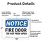 Signmission Fire Door Do Not Prop Open OSHA Notice Sign, Aluminum, 10in W x 7in L, 2PK OS-2PACK-NS-A-710-L-12573 - alternate 6